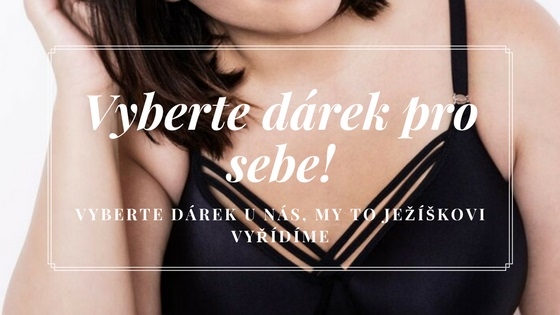 Jak vybrat dárek pro sebe?